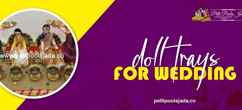 Doll Trays For Wedding