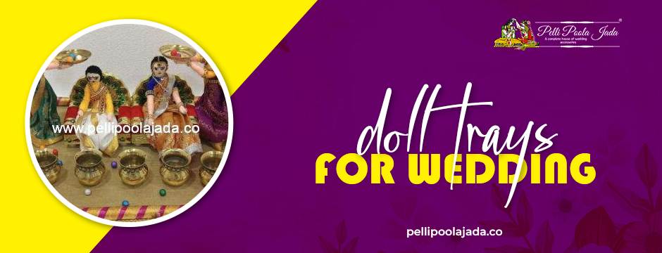 Doll Trays For Wedding