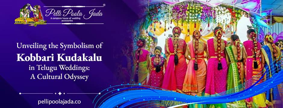 Unveiling the Symbolism of Kobbari Kudakalu in Telugu Weddings: A Cultural Odyssey